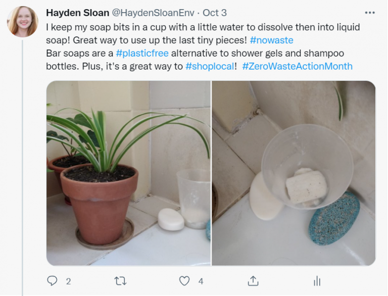 Example Twitter post. @HaydenSloanEnv tweets about how she uses a cup to dissolve her small bar soap bits in so nothing goes to waste. #ZeroWasteActionMonth